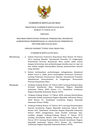 PEDOMAN PENYUSUNAN STANDAR OPERASIONAL PROSEDUR ADMINISTRASI PEMERINTAHAN DI LINGKUNGAN PEMERINTAH PROVINSI KEPULAUAN RIAU