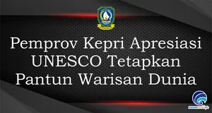 Pemprov Kepri Apresiasi  UNESCO Tetapkan  Pantun Warisan Dunia
