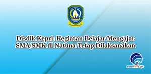 Disdik Kepri: Kegiatan Belajar Mengajar SMA/SMK di Natuna Tetap Dilaksanakan