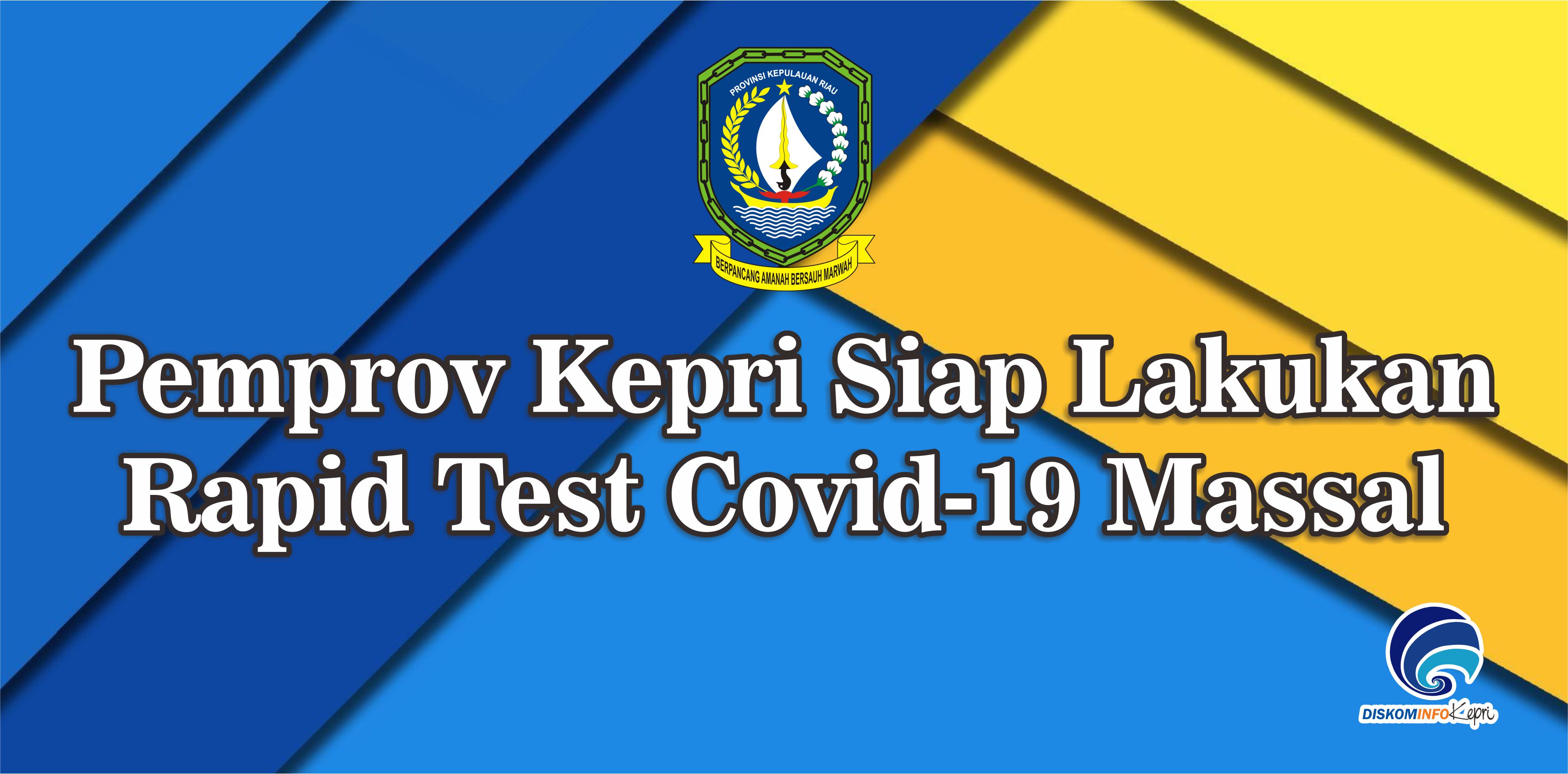 Pemprov Kepri Siap Lakukan Rapid Test Covid-19 Massal