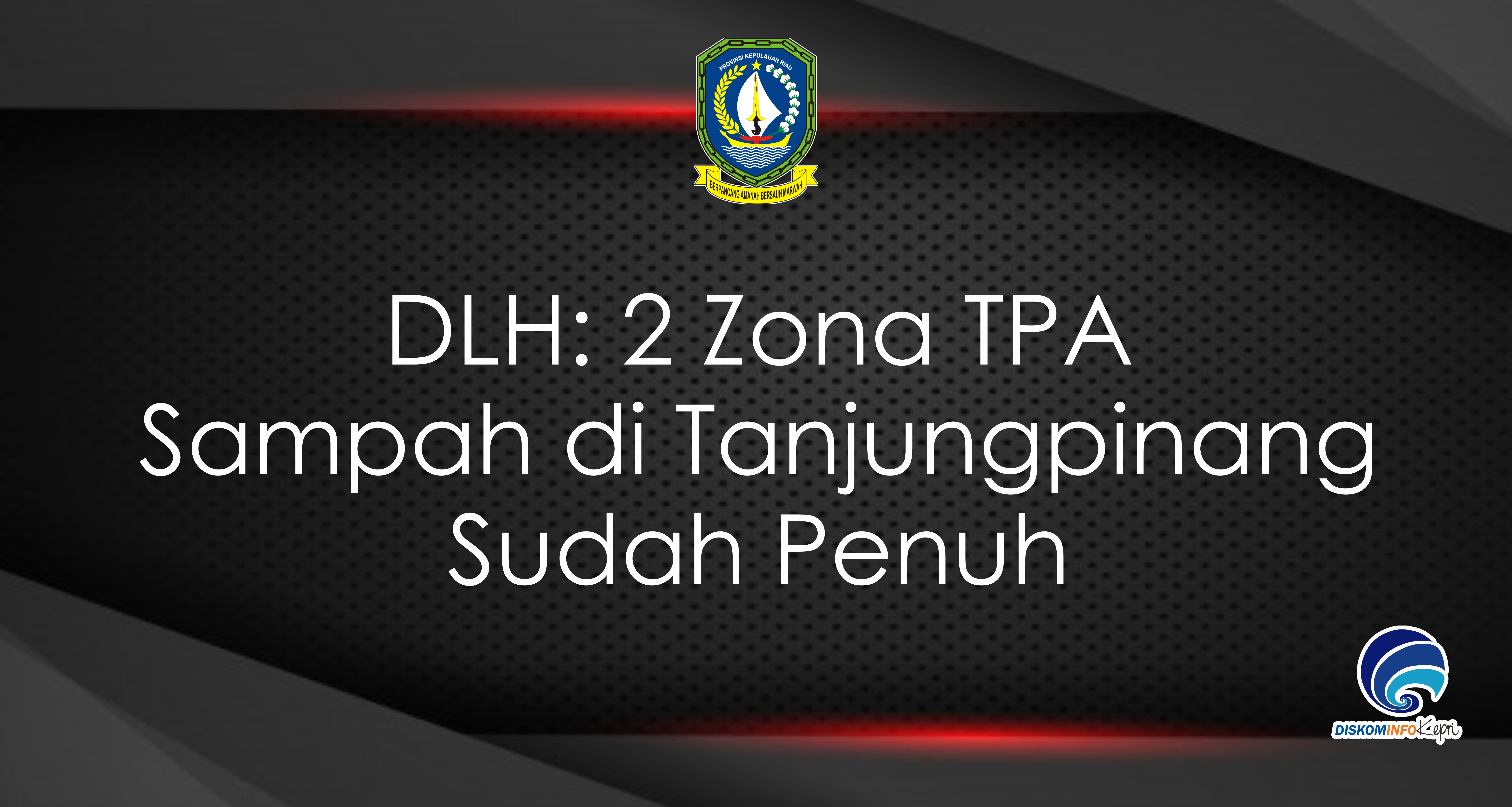 DLH: 2 Zona TPA Sampah di Tanjungpinang Sudah Penuh