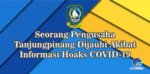 Seorang Pengusaha Tanjungpinang Dijauhi Akibat Informasi Hoaks COVID-19