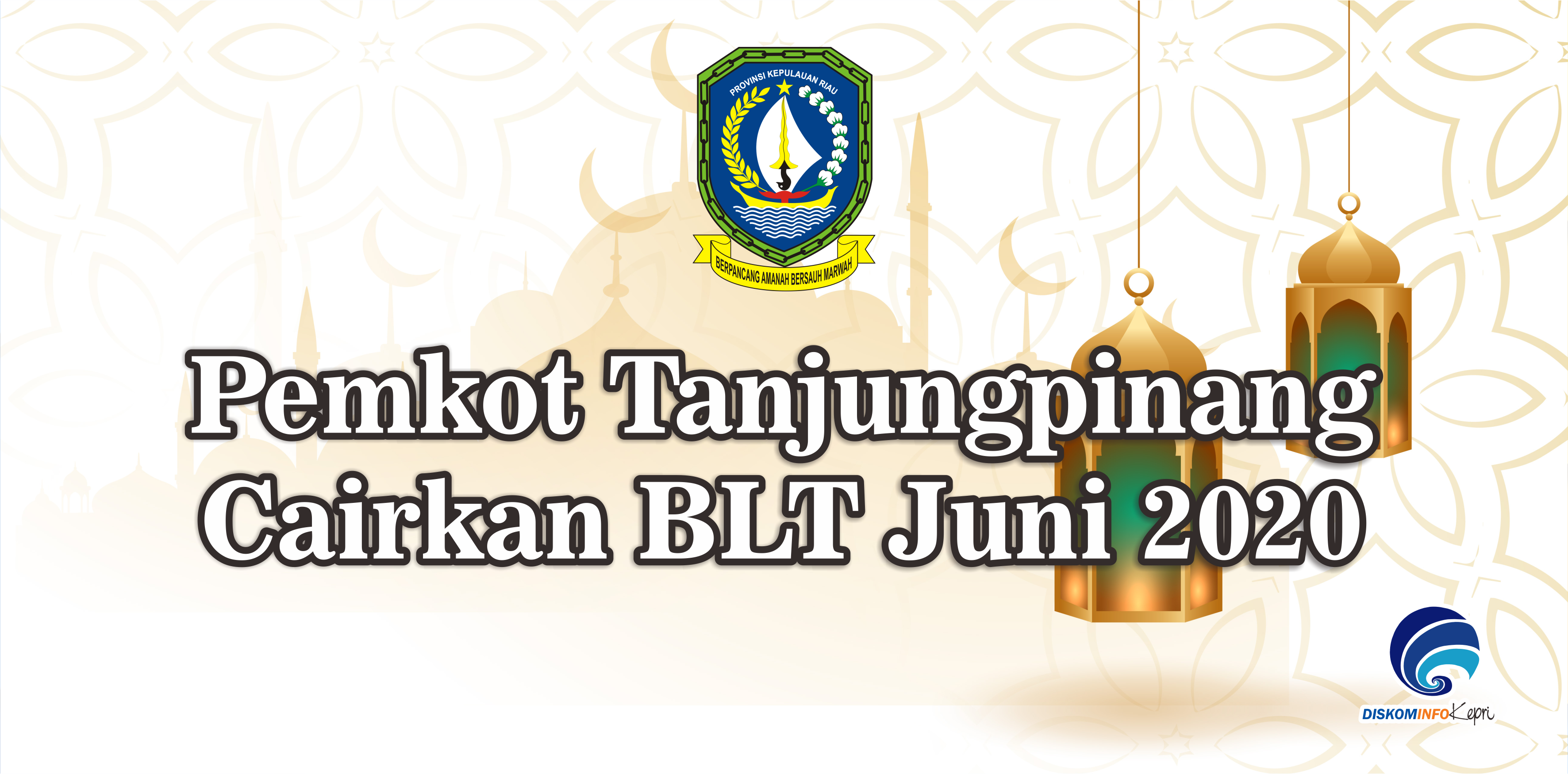 Pemkot Tanjungpinang Cairkan BLT Juni 2020