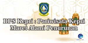 BPS Kepri : Pariwisata Kepri Maret Alami Penurunan