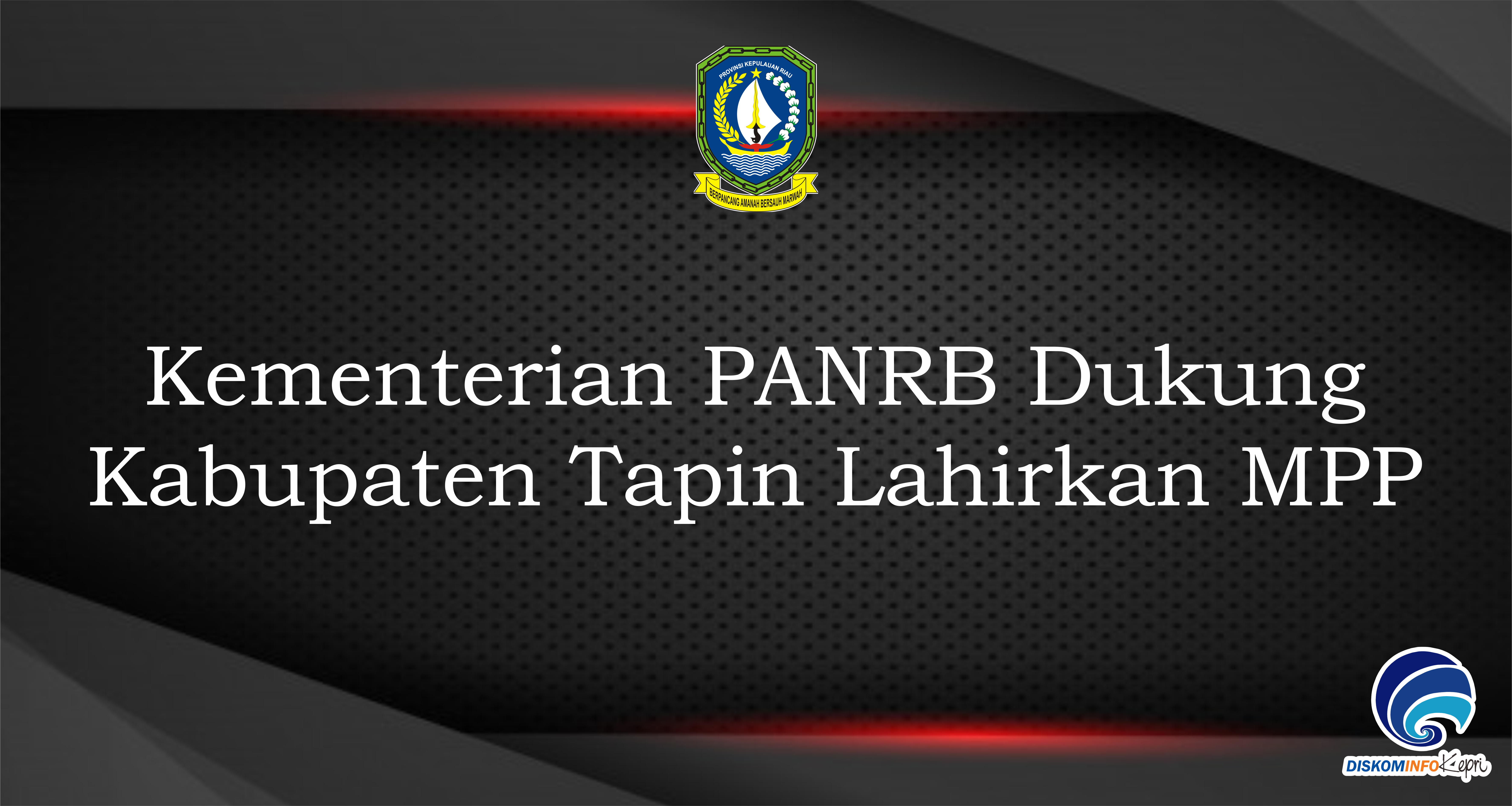 Kementerian PANRB Dukung Kabupaten Tapin Lahirkan MPP