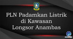 PLN Padamkan Listrik  di Kawasan  Longsor Anambas