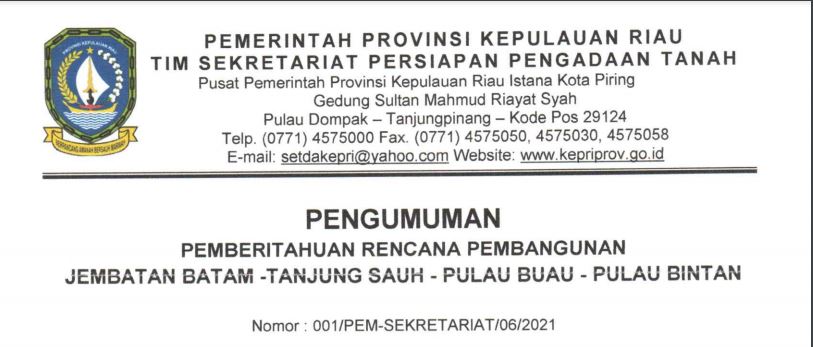 Pengumuman Pemberitahuan Rencana Pembangunan Jembatan Batam- Tanjung Sauh- Pulau Buau- Pulau Bintan