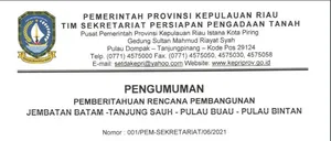 Pengumuman Pemberitahuan Rencana Pembangunan Jembatan Batam- Tanjung Sauh- Pulau Buau- Pulau Bintan