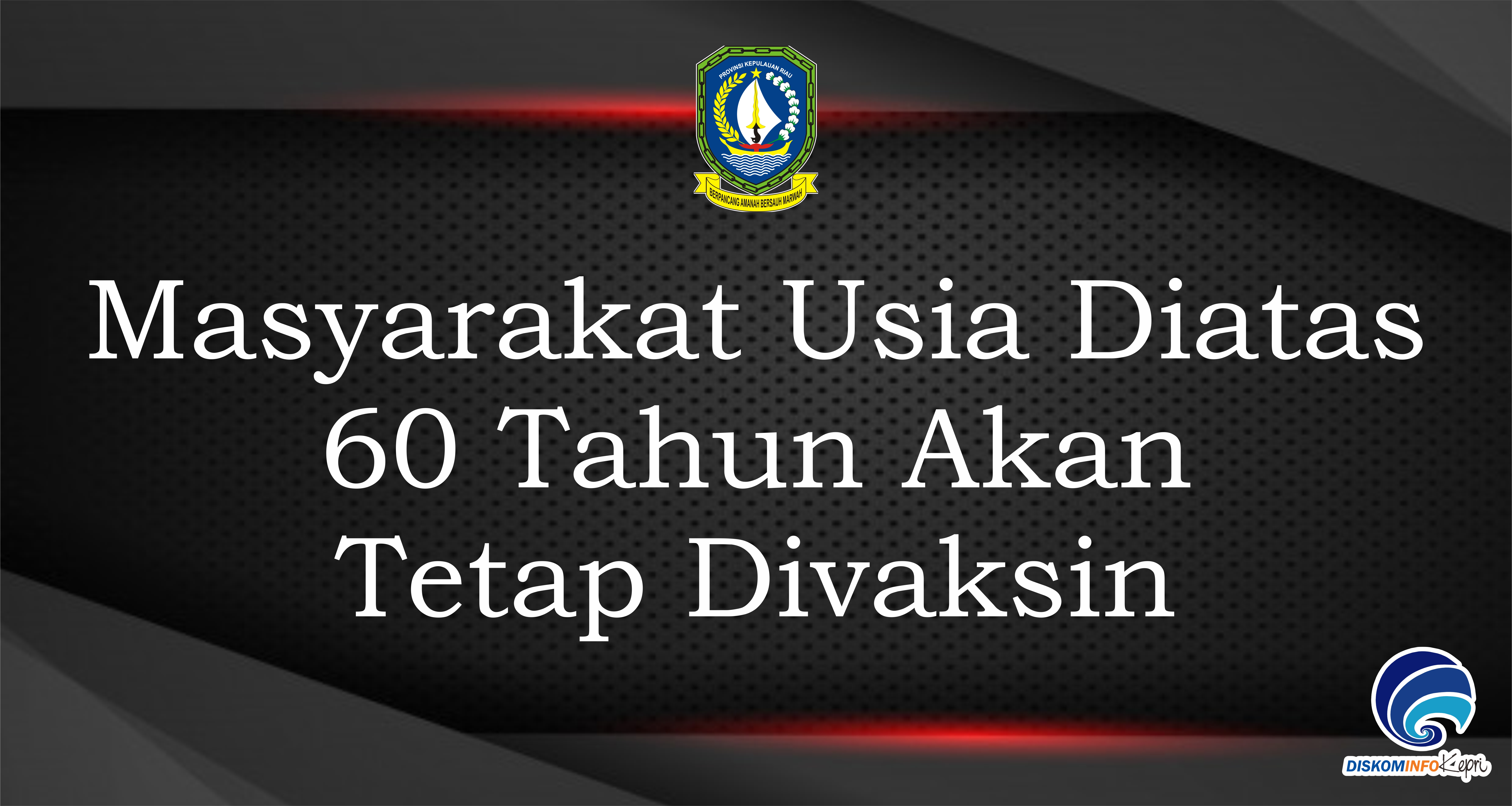 Masyarakat Usia Diatas 60 Tahun Akan Tetap Divaksin