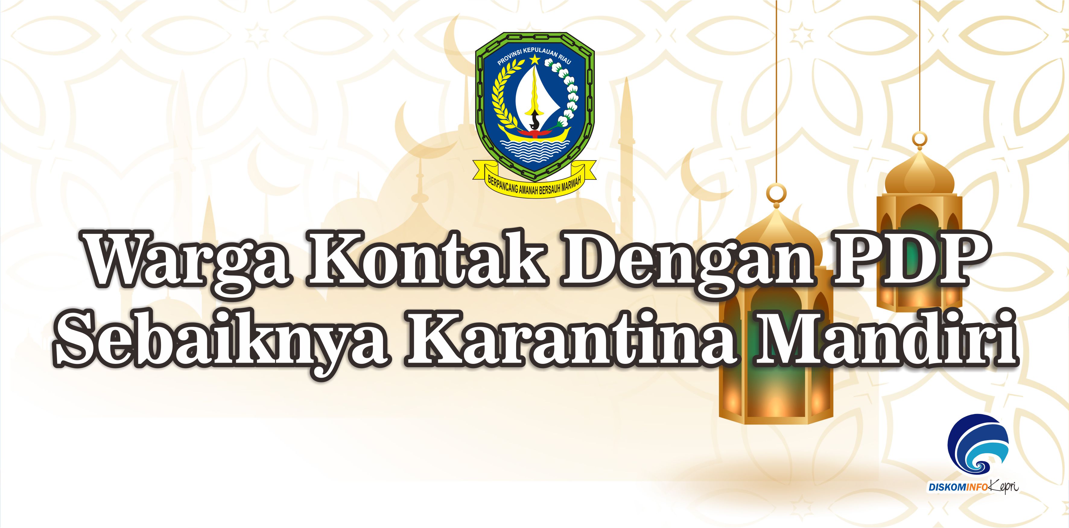 Warga Kontak Dengan PDP Sebaiknya Karantina Mandiri