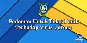 Pedoman Untuk Tidak Panik Terhadap Virus Corona