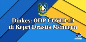 Dinkes: ODP COVID-19 di Kepri Drastis Menurun
