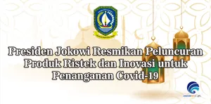 Presiden Jokowi Resmikan Peluncuran Produk Ristek dan Inovasi untuk Penanganan Covid-19