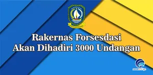 Rakernas Forsesdasi Akan Dihadiri 3000 Undangan