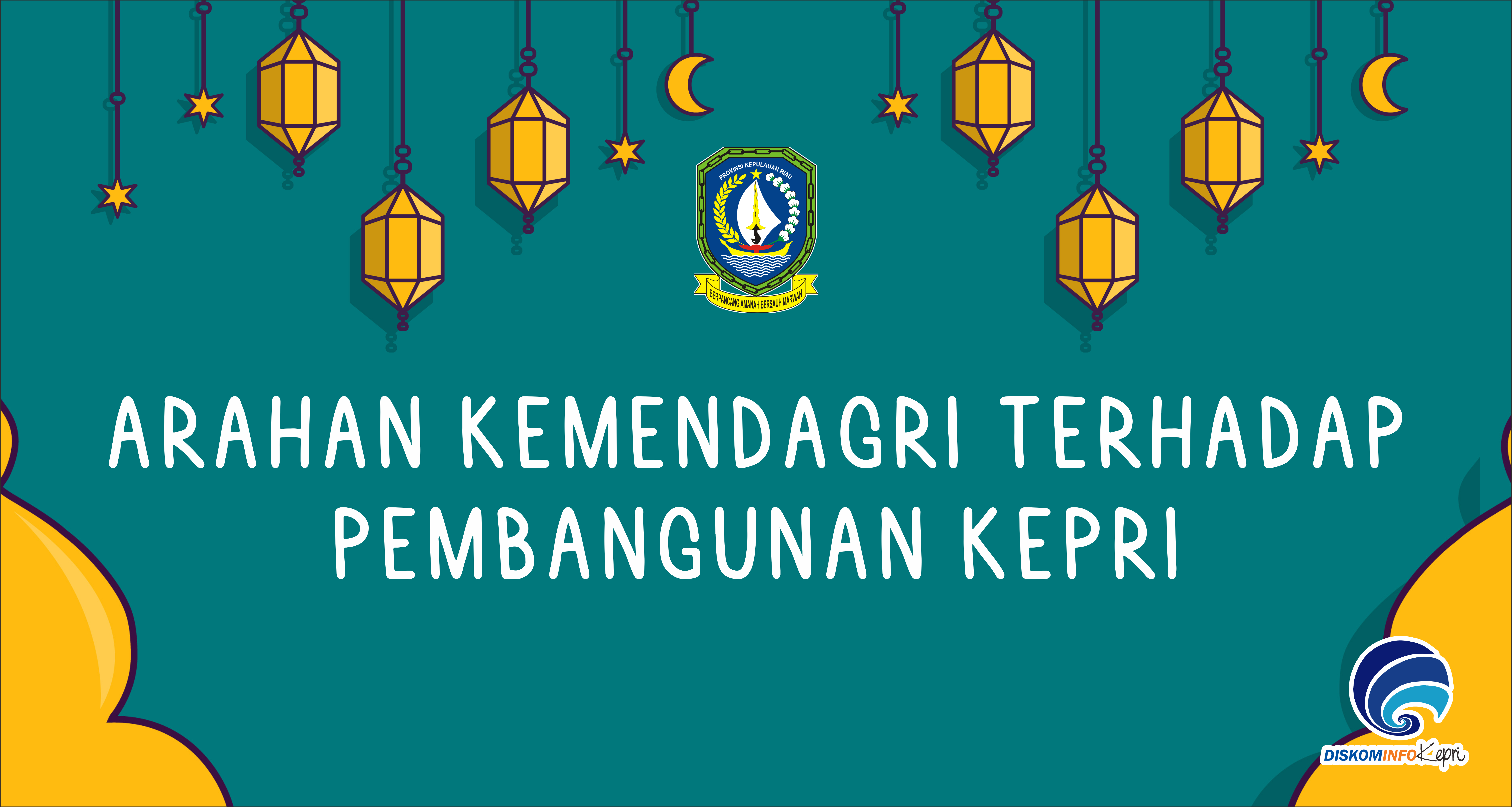Arahan Kemendagri Terhadap Pembangunan Kepri