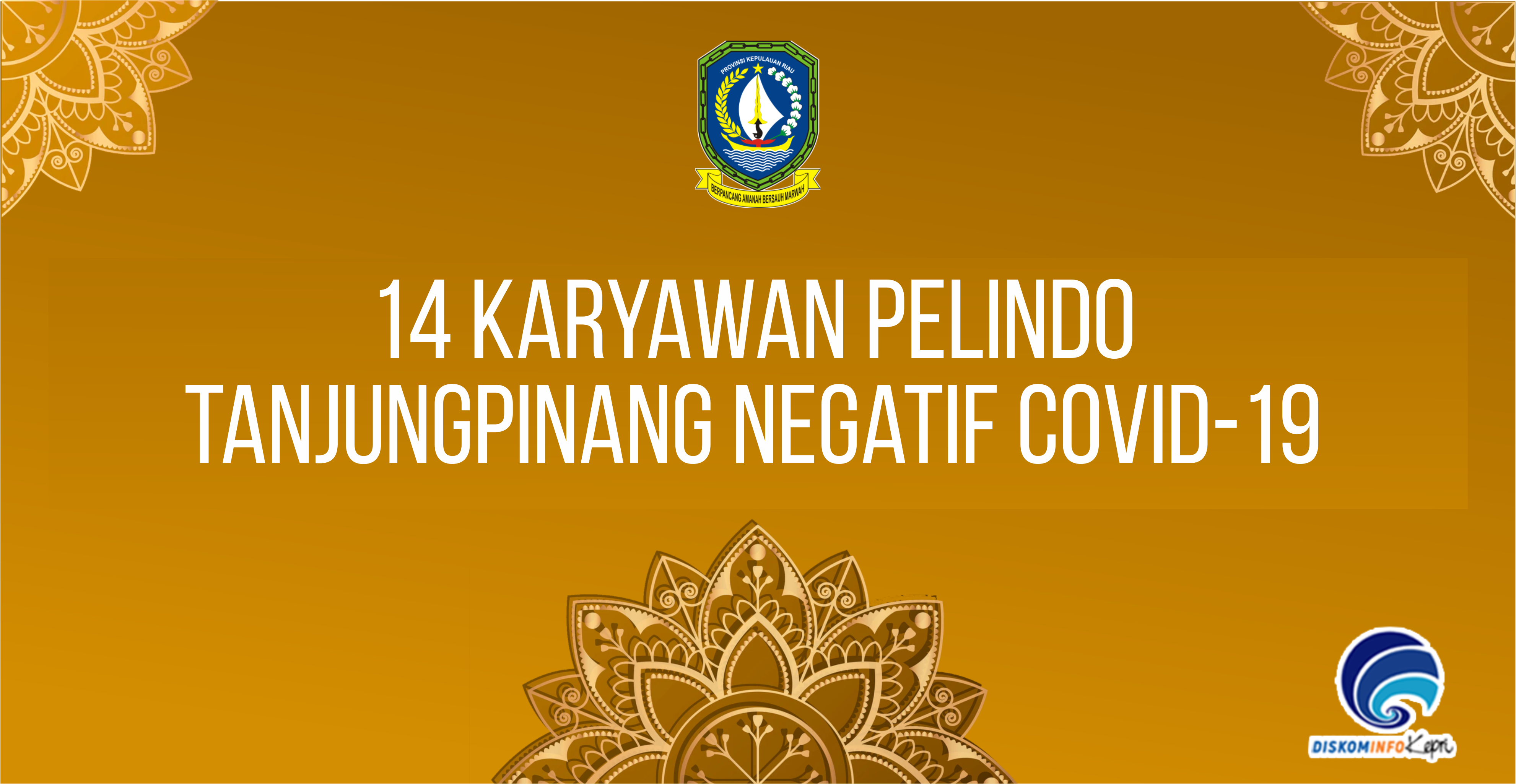 14 Karyawan Pelindo Tanjungpinang Negatif COVID-19