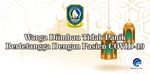 Warga Diimbau Tidak Panik Bertetangga Dengan Pasien COVID-19