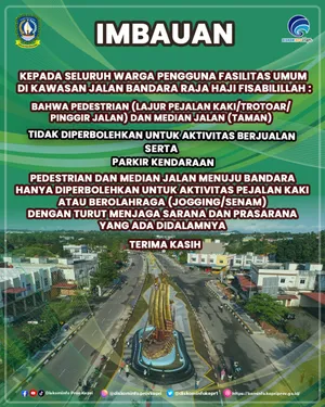Kadis PUPR Kepri Himbau Masyarakat Turut Jaga Sarpras Pedestrian dan Median Jalan Bandara RHF