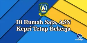Di Rumah Saja, ASN Kepri Tetap Bekerja
