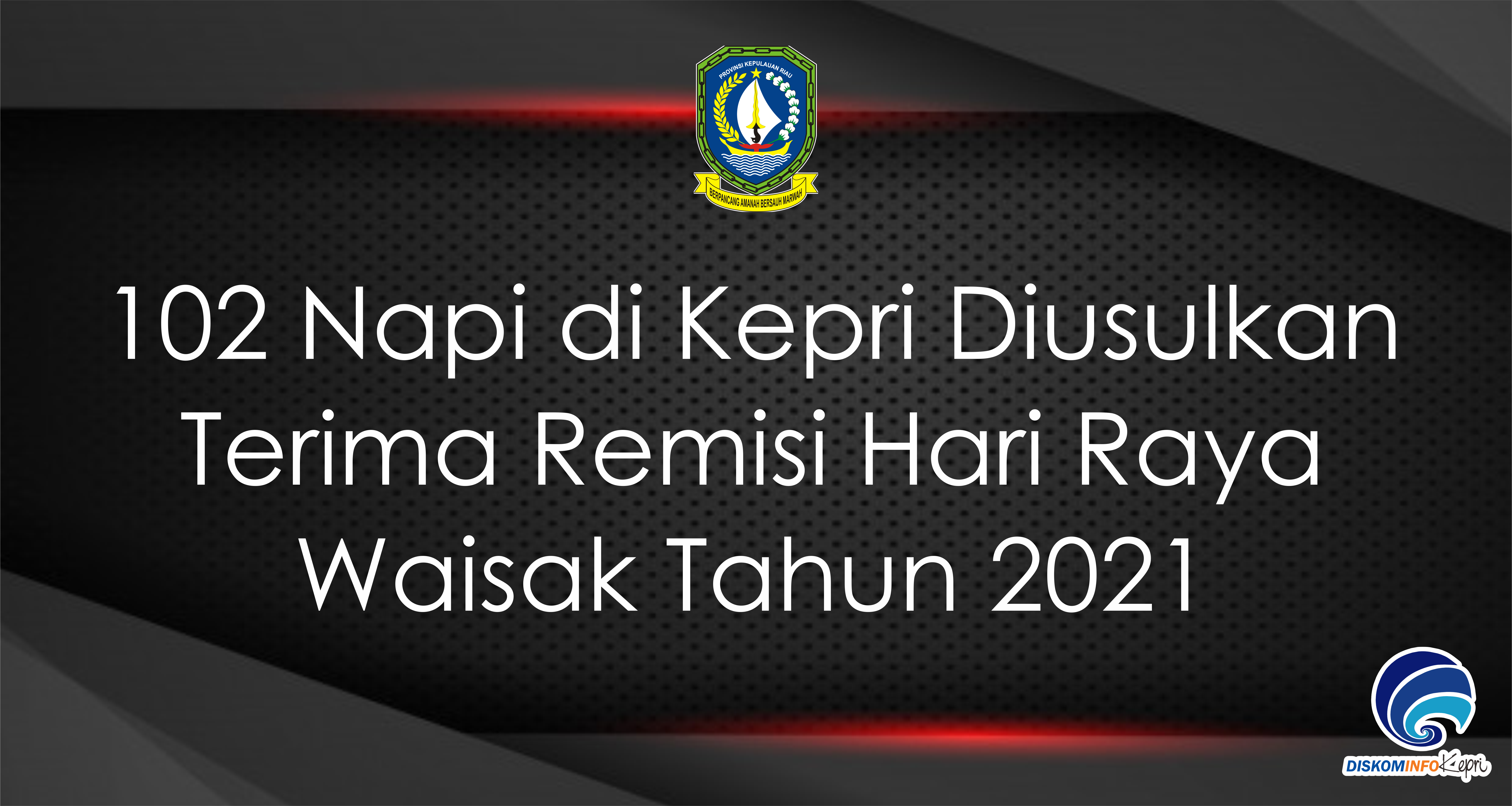 102 Napi di Kepri Diusulkan Terima Remisi Hari Raya Waisak Tahun 2021