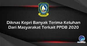 Diknas Kepri Banyak Terima Keluhan Dari Masyarakat Terkait PPDB 2020