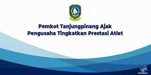Pemkot Tanjungpinang Ajak Pengusaha Tingkatkan Prestasi Atlet
