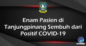 Enam Pasien di Tanjungpinang Sembuh dari Positif COVID-19
