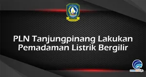 PLN Tanjungpinang Lakukan  Pemadaman Listrik Bergilir
