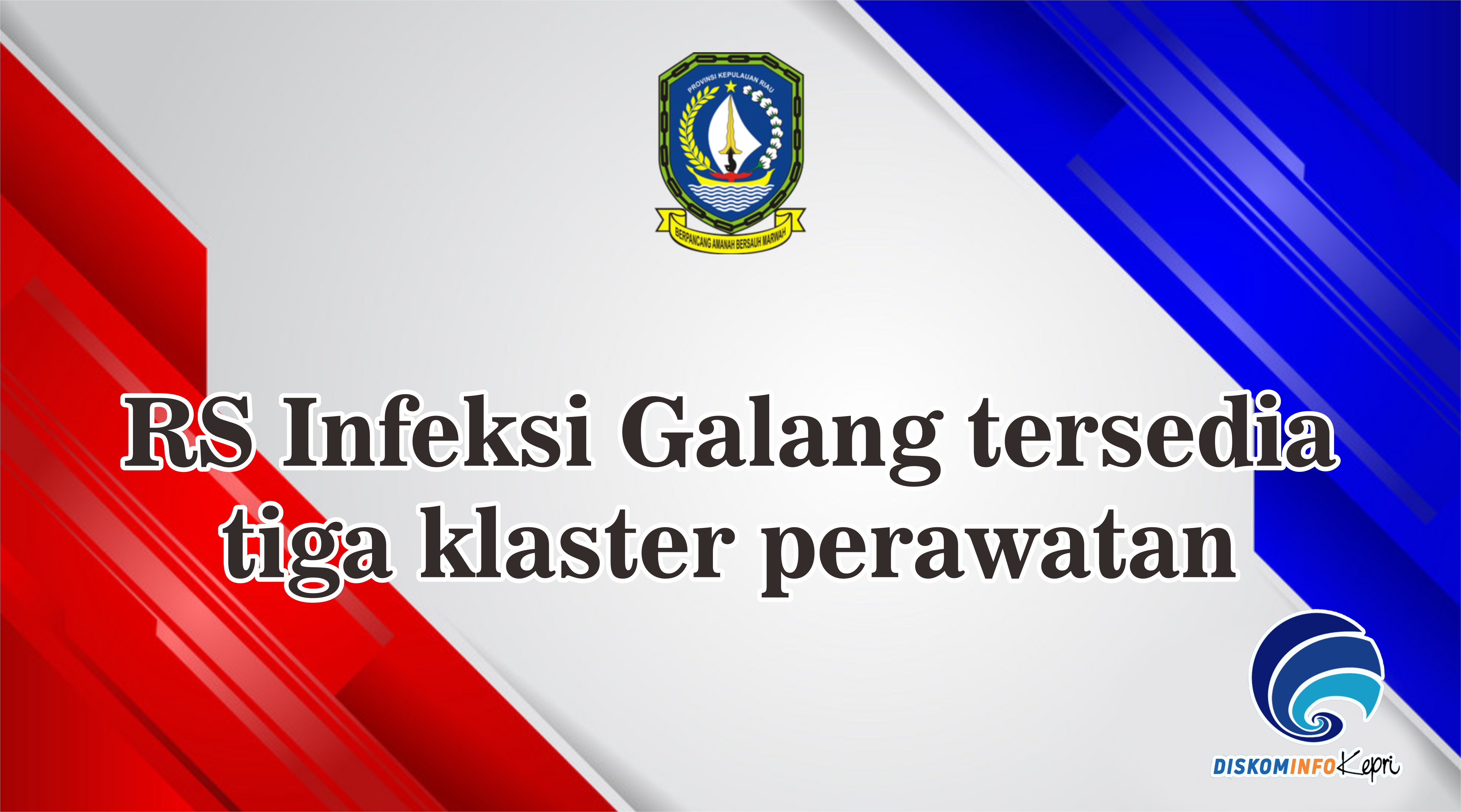RS Infeksi Galang tersedia tiga klaster perawatan