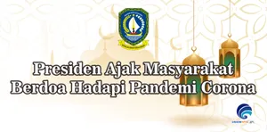 Presiden Ajak Masyarakat Berdoa Hadapi Pandemi Corona
