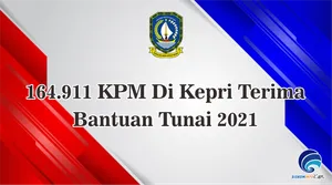 164.911 KPM Di Kepri Terima Bantuan Tunai 2021