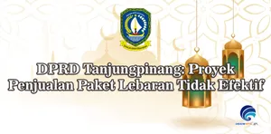 DPRD Tanjungpinang: Proyek Penjualan Paket Lebaran Tidak Efektif