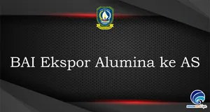 BAI Ekspor Alumina ke AS