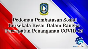 Pedoman Pembatasan Sosial Bersekala Besar Dalam Rangka Percepatan Penanganan COVID-19