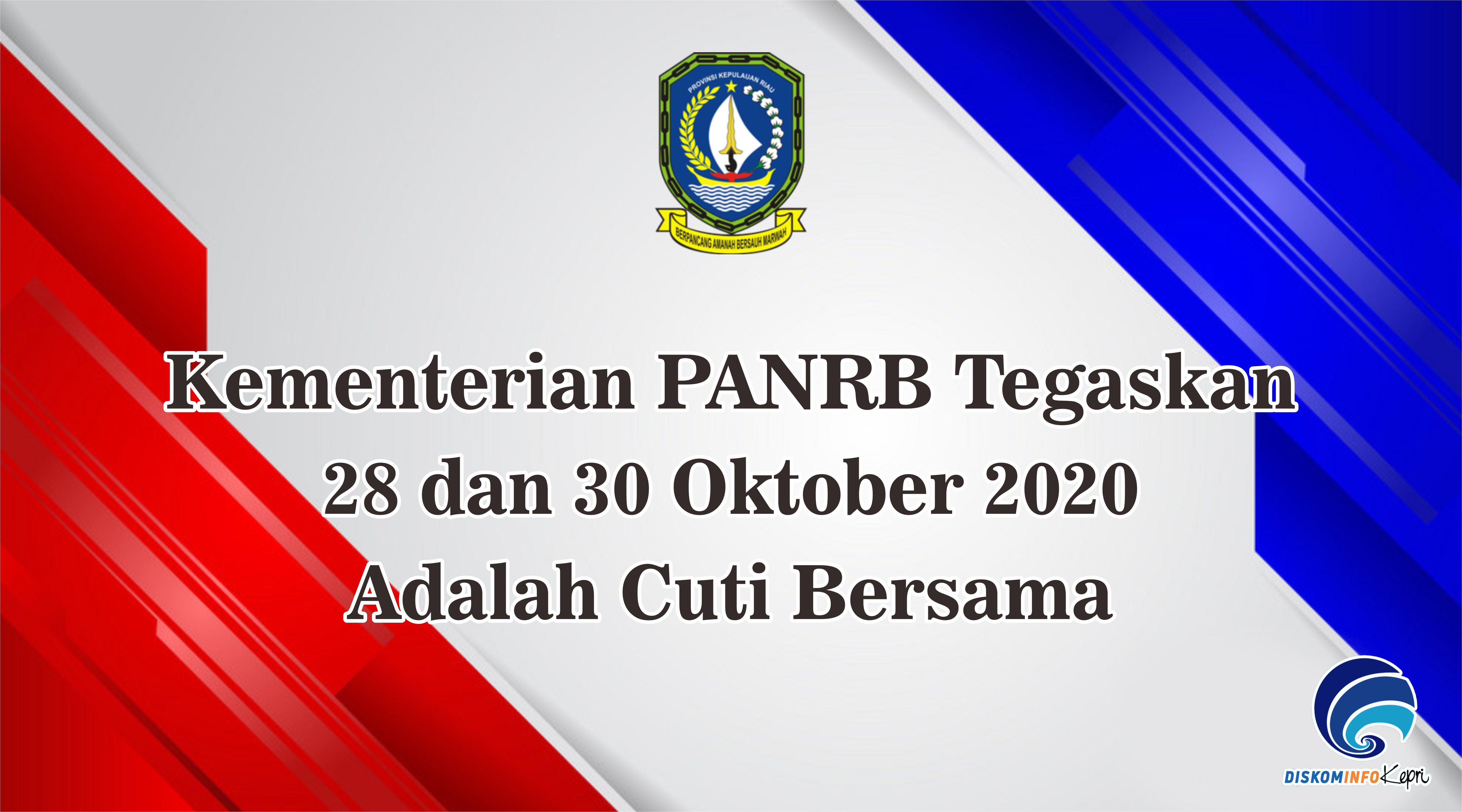 Kementerian PANRB Tegaskan 28 dan 30 Oktober 2020 Adalah Cuti Bersama