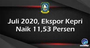Juli 2020, Ekspor Kepri Naik 11,53 Persen