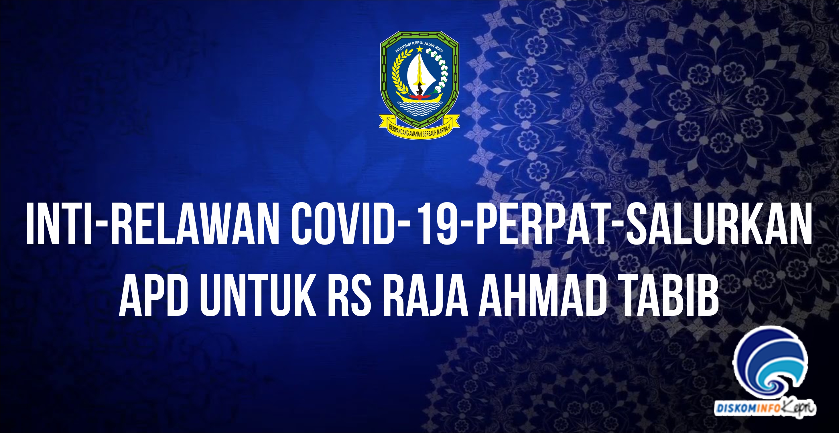 INTI-Relawan Covid-19-PERPAT-Salurkan APD untuk RS Raja Ahmad Tabib