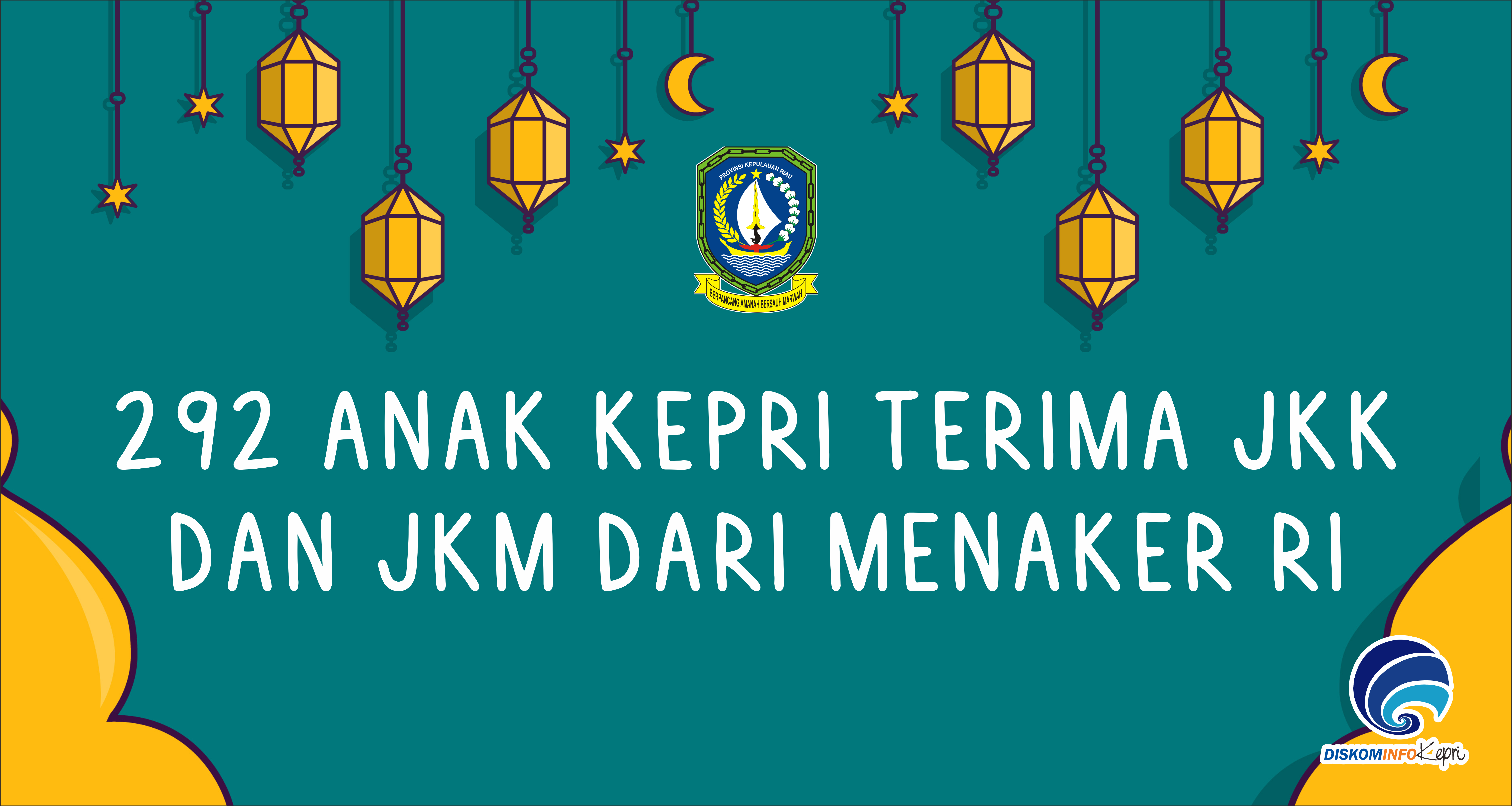 292 Anak Kepri Terima JKK Dan JKM Dari Menaker RI