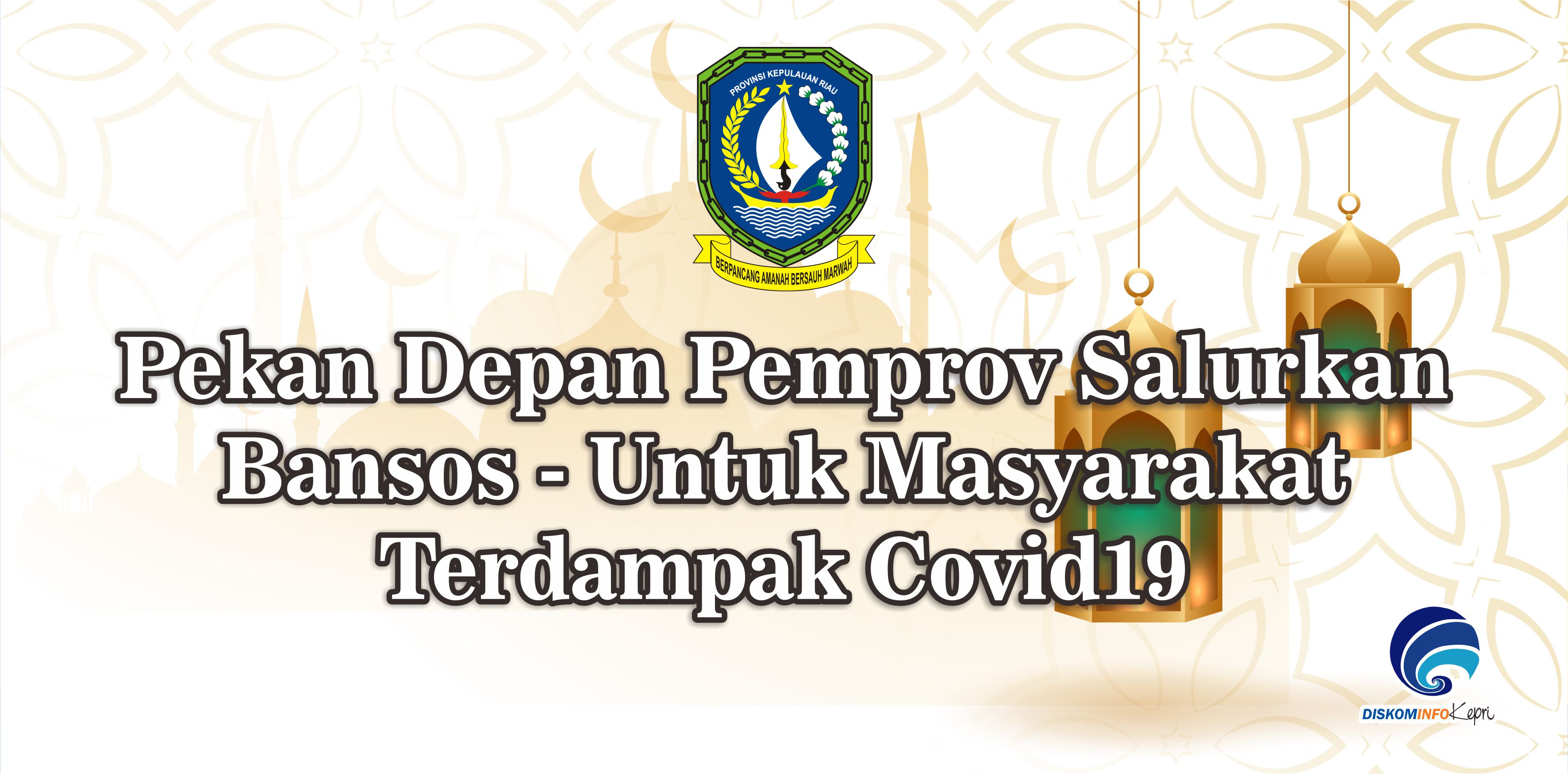 Pekan Depan Pemprov Salurkan Bansos - Untuk Masyarakat Terdampak Covid19