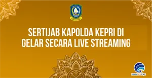 Sertijab Kapolda Kepri di Gelar Secara Live Streaming