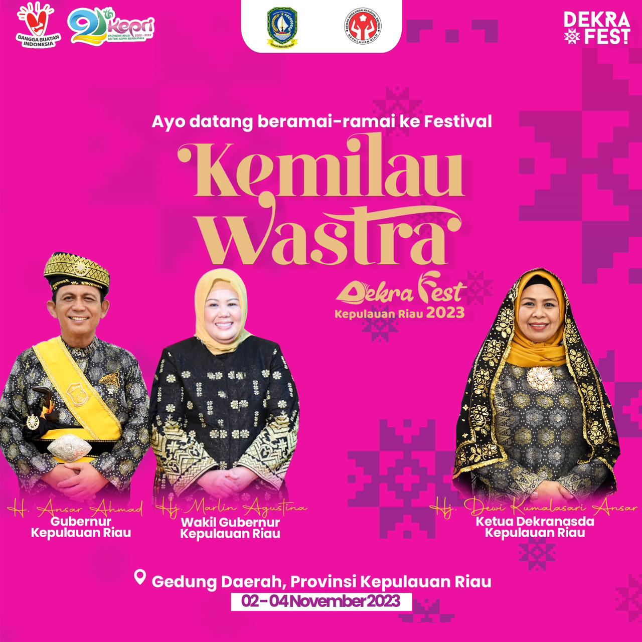 Dekra Fest 2023 Segera Digelar, Akan Menampilkan Anekaragam Kemilau Wastra Kepri