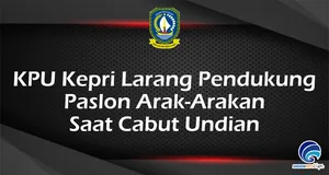 KPU Kepri Larang Pendukung  Paslon Arak-Arakan  Saat Cabut Undian