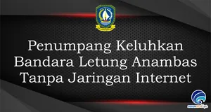 Penumpang Keluhkan  Bandara Letung Anambas  Tanpa Jaringan Internet