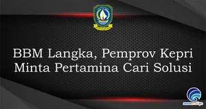 BBM Langka, Pemprov Kepri Minta Pertamina Cari Solusi