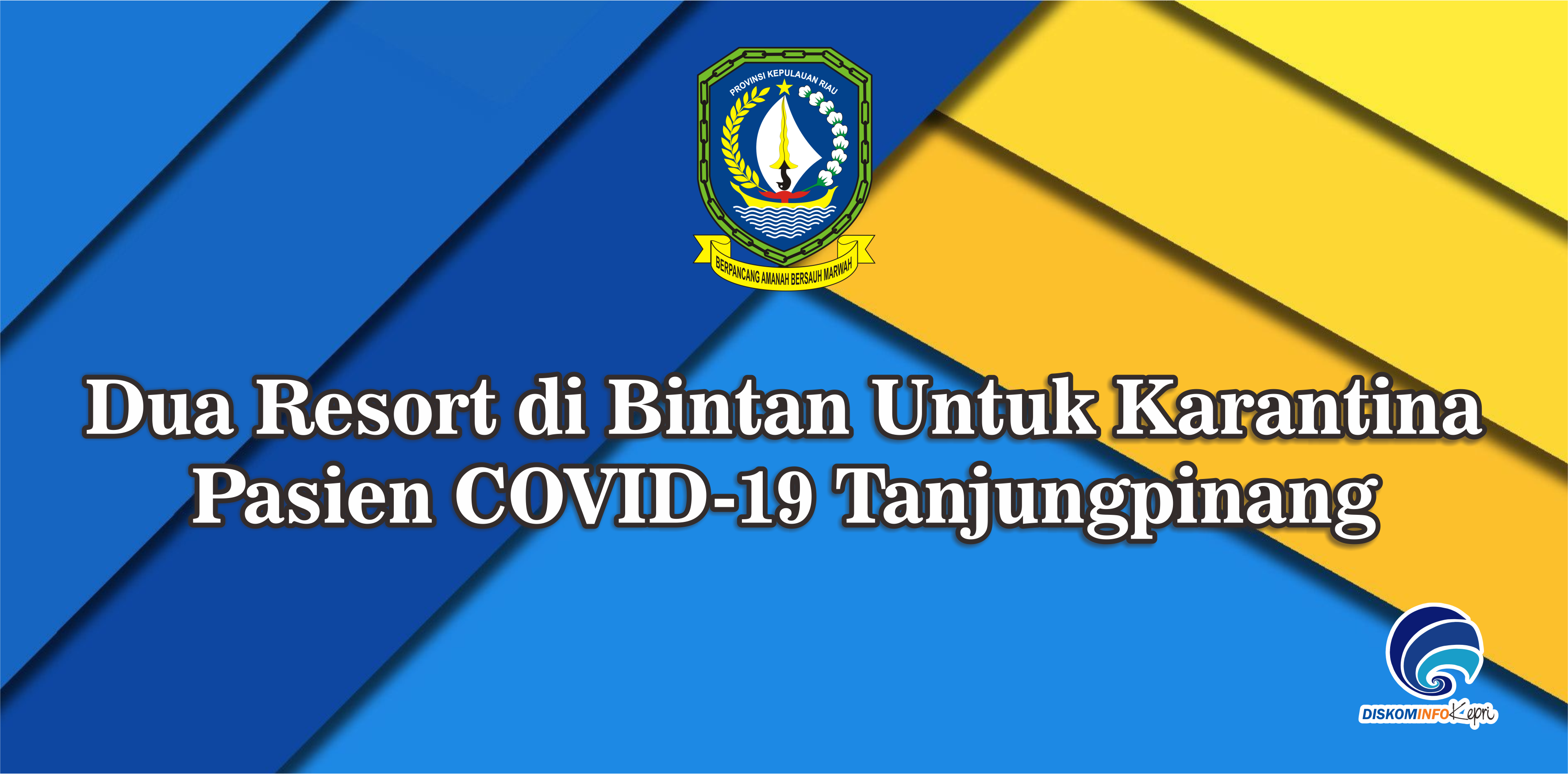 Dua Resort di Bintan Untuk Karantina Pasien COVID-19 Tanjungpinang