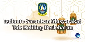 Isdianto Sarankan Masyarakat Tak Keliling Berlebaran