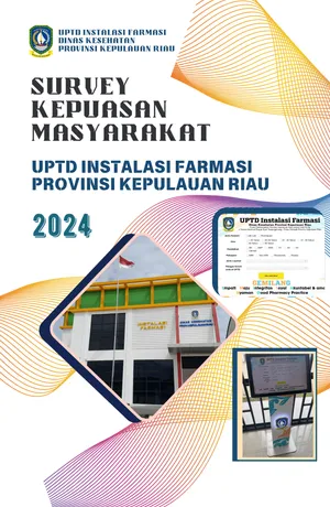 SANGAT BAIK.... Hasil Survei Kepuasan Masyarakat di UPTD Instalasi Farmasi Dinas Kesehatan Provinsi Kepulauan Riau Tahun 2024 IKM : 98.57