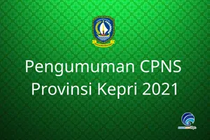 Pengumuman CPNS Provinsi Kepri 2021