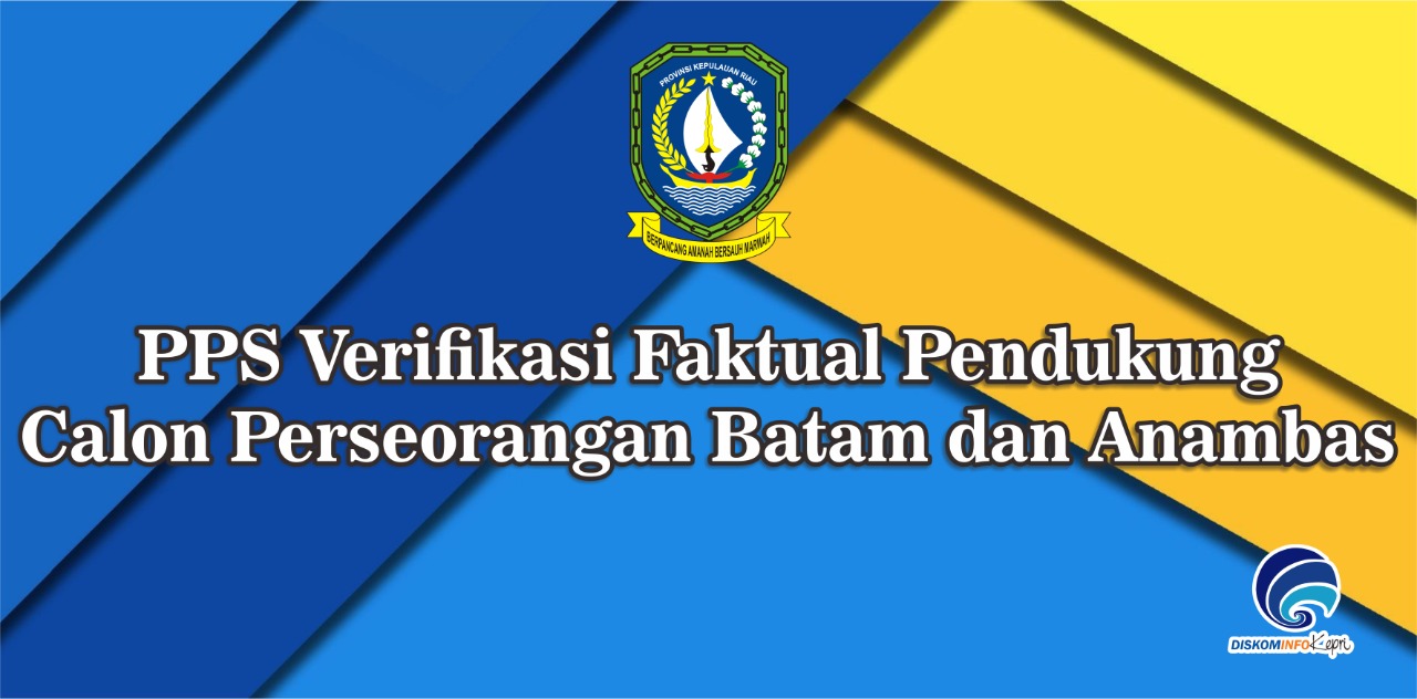 PPS Verifikasi Faktual Pendukung Calon Perseorangan Batam dan Anambas