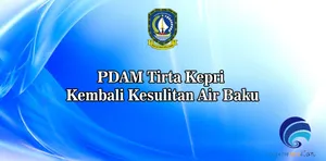 PDAM Tirta Kepri Kembali Kesulitan Air Baku